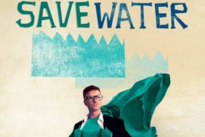 Graphic that says "save water"